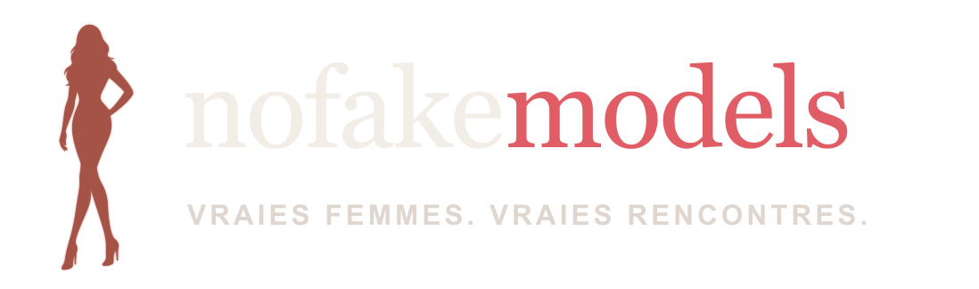 NoFakeModels - Vraies femmes. Vraies rencontres.
